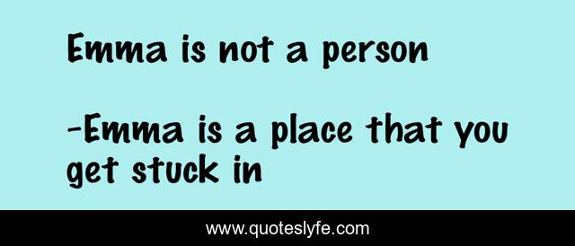 Emma is not a person