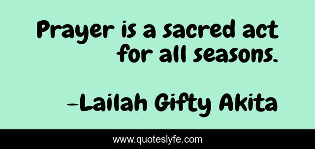 Prayer is a sacred act for all seasons.