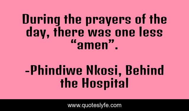 During the prayers of the day, there was one less “amen”.