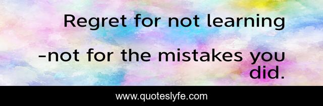 Regret for not learning