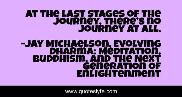 At the last stages of the journey, there’s no journey at all.