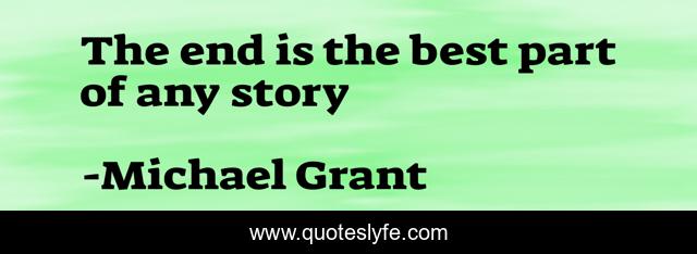 The end is the best part of any story