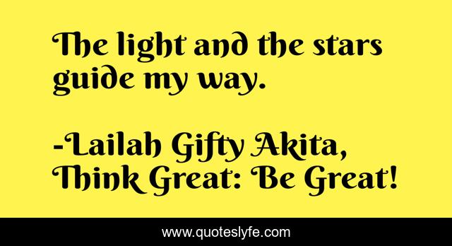 The light and the stars guide my way.