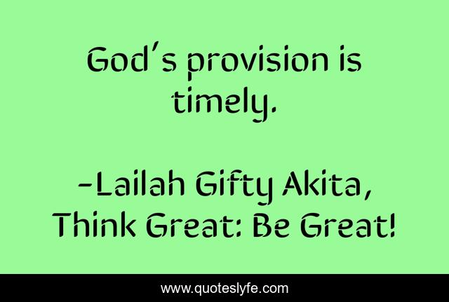 God’s provision is timely.