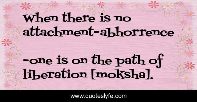 When there is no attachment-abhorrence