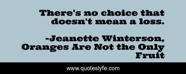 There's no choice that doesn't mean a loss.