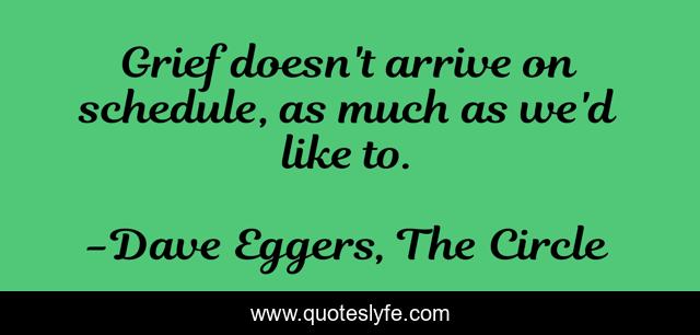 Grief doesn't arrive on schedule, as much as we'd like to.