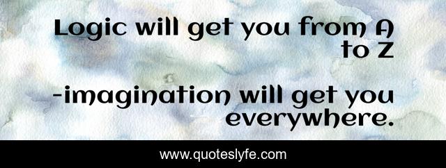 Logic will get you from A to Z