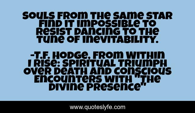 Souls from the same star find it impossible to resist dancing to the tune of inevitability.