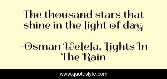 The thousand stars that shine in the light of day