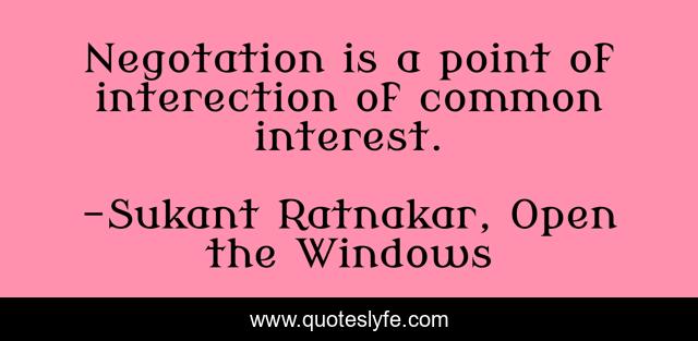 Negotation is a point of interection of common interest.