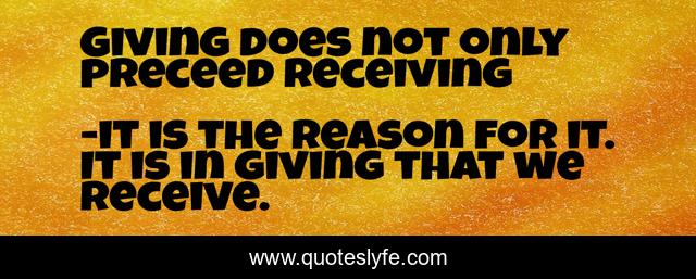 Giving does not only preceed receiving