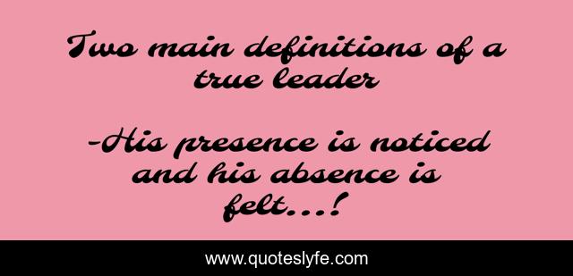Two main definitions of a true leader