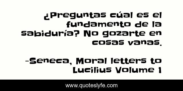 ¿Preguntas cúal es el fundamento de la sabiduría? No gozarte en cosas vanas.