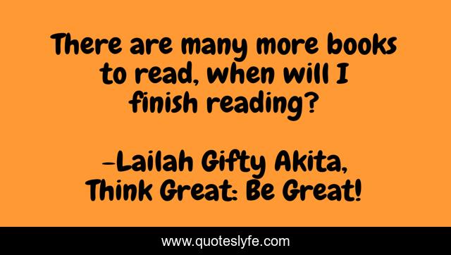 There are many more books to read, when will I finish reading?