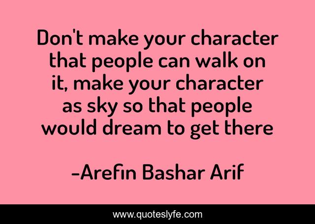 Don't make your character that people can walk on it, make your character as sky so that people would dream to get there