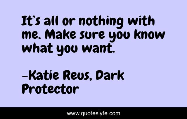 It’s all or nothing with me. Make sure you know what you want.