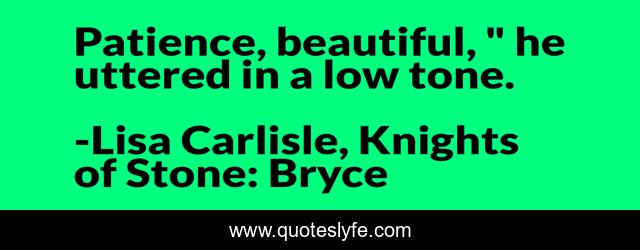 Patience, beautiful, 