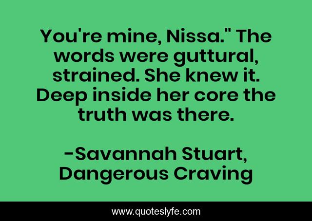 You're mine, Nissa.