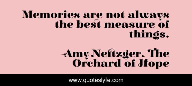 Memories are not always the best measure of things.