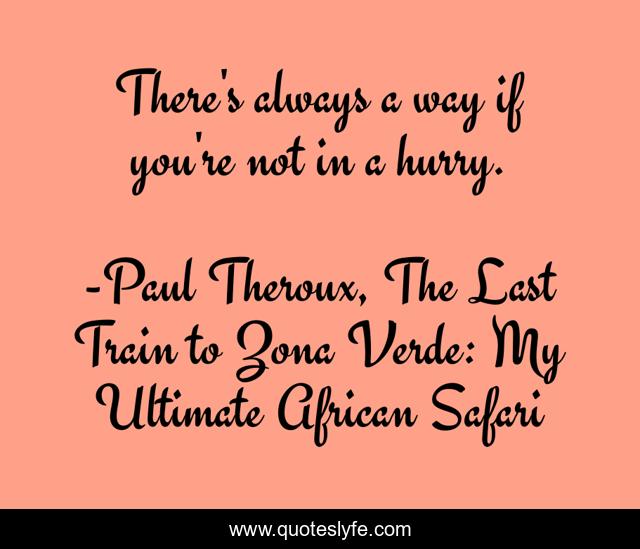 There's always a way if you're not in a hurry.