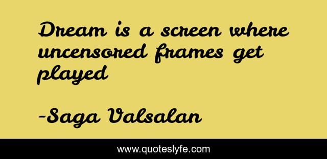 Dream is a screen where uncensored frames get played