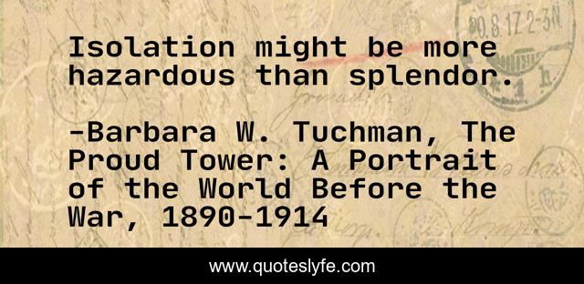 Isolation might be more hazardous than splendor.