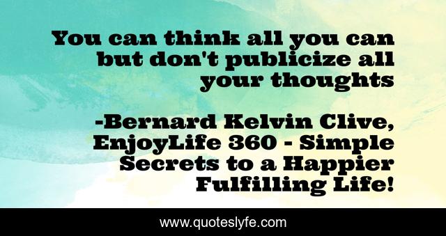 You can think all you can but don't publicize all your thoughts