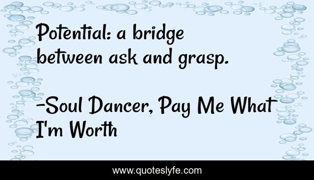 Potential: a bridge between ask and grasp.