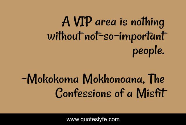 A VIP area is nothing without not-so-important people.