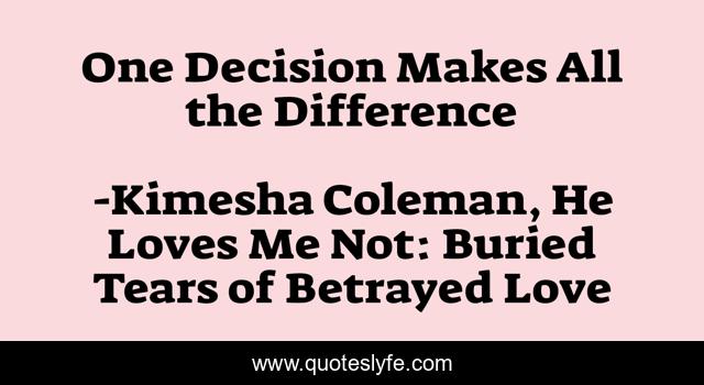 One Decision Makes All the Difference