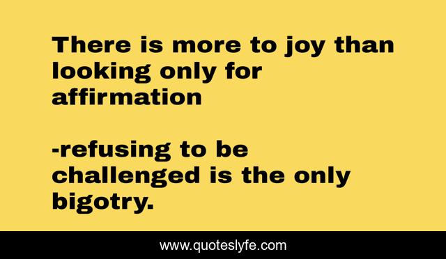 There is more to joy than looking only for affirmation