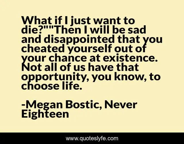 What if I just want to die?