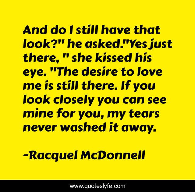 And do I still have that look?