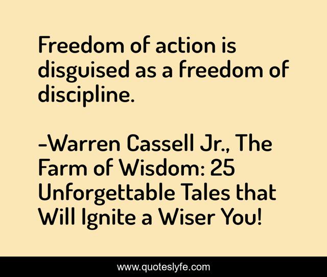 Freedom of action is disguised as a freedom of discipline.