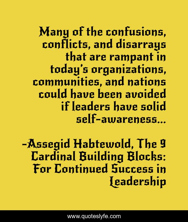 Many of the confusions, conflicts, and disarrays that are rampant in today’s organizations, communities, and nations could have been avoided if leaders have solid self-awareness...