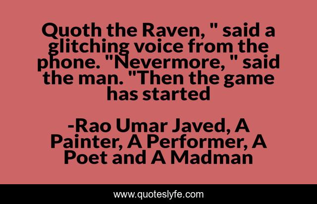 Quoth the Raven, 