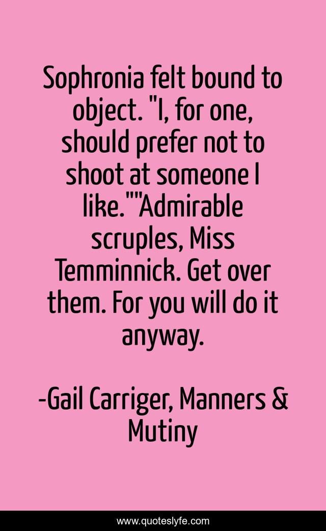 Sophronia felt bound to object. 