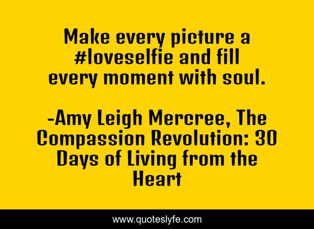 Make every picture a #loveselfie and fill every moment with soul.