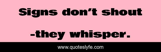 Signs don’t shout