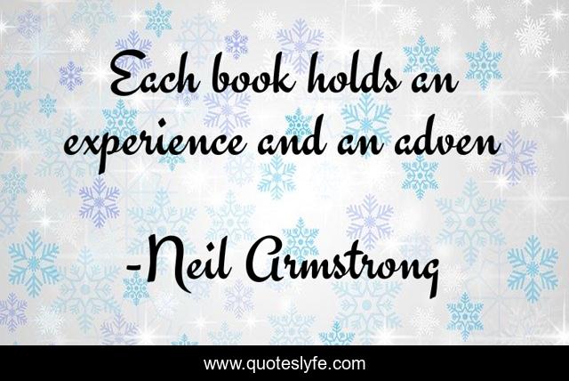 Each book holds an experience and an adven