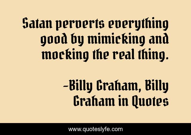 Satan perverts everything good by mimicking and mocking the real thing.