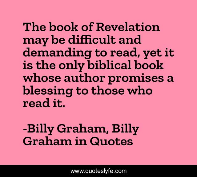 The book of Revelation may be difficult and demanding to read, yet it is the only biblical book whose author promises a blessing to those who read it.