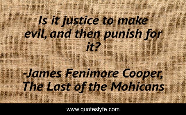 Is it justice to make evil, and then punish for it?