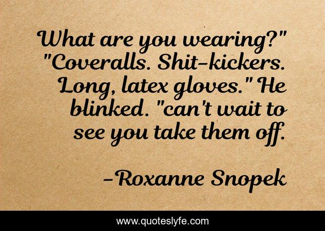 What are you wearing?