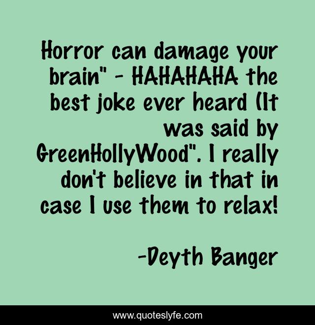 Horror can damage your brain