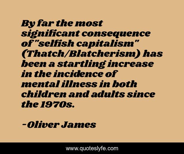 By far the most significant consequence of 