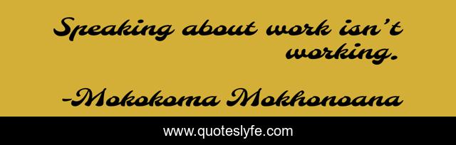 Speaking about work isn’t working.