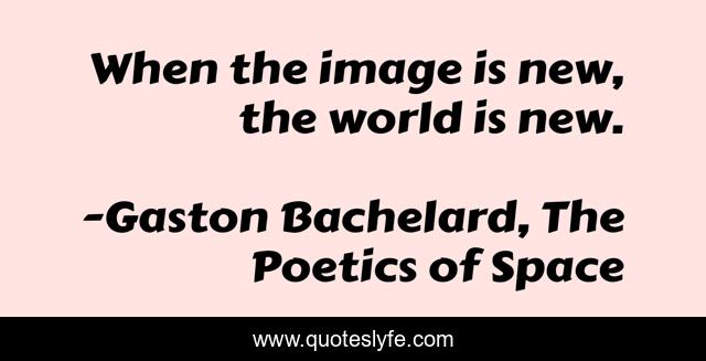 When the image is new, the world is new.