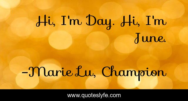 Hi, I'm Day. Hi, I'm June.